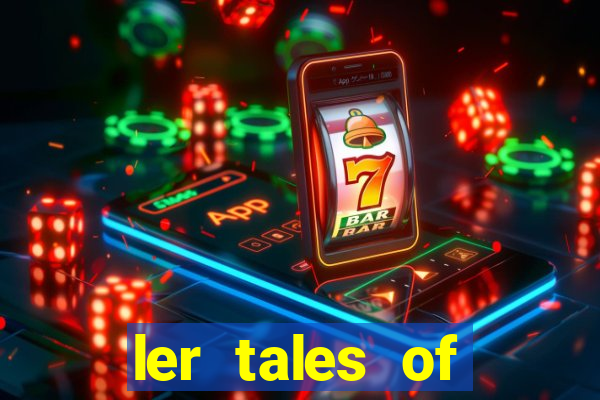 ler tales of demons and gods
